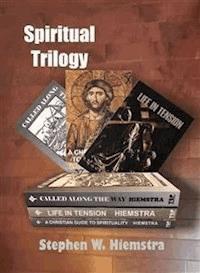 Spiritual Trilogy - Stephen W. Hiemstra - E-Book