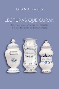 Lecturas que curan - Diana Paris - E-Book