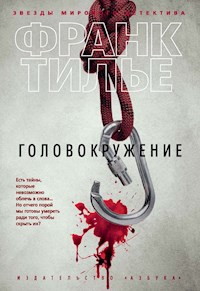 Головокружение - Франк Тилье - E-Book