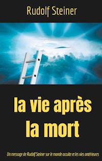 La Vie après la mort - Rudolf Steiner - E-Book