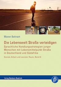 Die Lebenswelt Straße verteidigen - Maren Behnert - E-Book