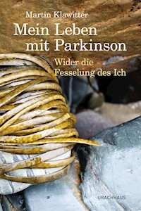 Mein Leben mit Parkinson - Martin Klawitter - E-Book