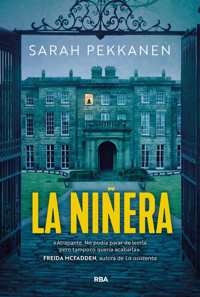 La niñera - Sarah Pekkanen - E-Book