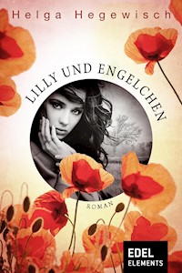 Lilly und Engelchen - Helga Hegewisch - E-Book