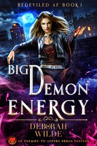 Big Demon Energy - Deborah Wilde - E-Book