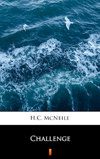 Challenge - H. C. Mcneile - E-Book