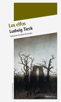 Los elfos - Ludwig Tieck - E-Book