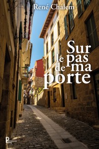 Sur le pas de ma porte - René Chalem - E-Book