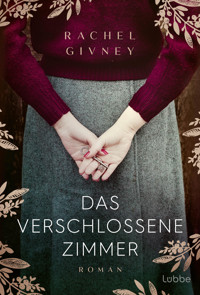 Das verschlossene Zimmer - Rachel Givney - E-Book