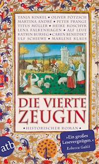Die vierte Zeugin - Tanja Kinkel - E-Book