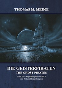 Die Geisterpiraten - Thomas M. Meine - E-Book