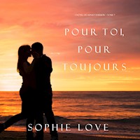 Pour Toi, Pour Toujours (L'Hôtel de Sunset Harbor – Tome 7) - Sophie Love - Hörbuch