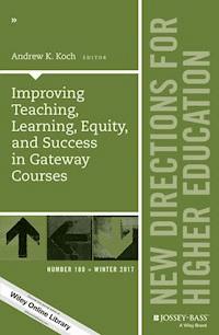 Improving Teaching, Learning, Equity, and Success in Gateway Courses -  - E-Book