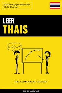 Leer Thais - Snel / Gemakkelijk / Efficiënt - Pinhok Languages - E-Book