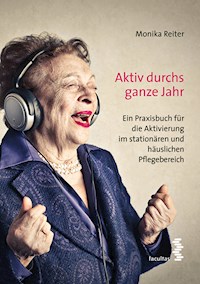 Aktiv durchs ganze Jahr - Monika Reiter - E-Book