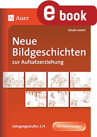 Neue Bildgeschichten zur Aufsatzerziehung 3-4 - Ursula Lassert - E-Book