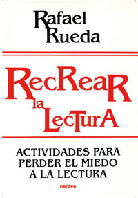 Recrear la lectura - Rafael Rueda Guerrero - E-Book