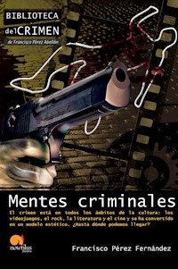 Mentes criminales - Francisco Pérez Fernández - E-Book