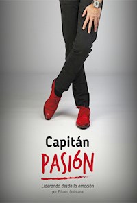 Capitán Pasión - Eduard Quintana Rubio - E-Book