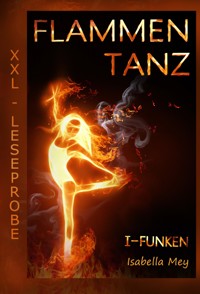 Funken  -  XXL-Leseprobe - Isabella Mey - kostenlos E-Book