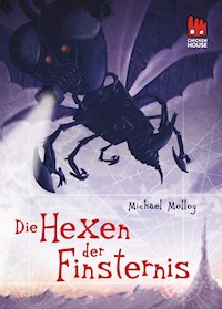Die Hexen der Finsternis - Michael Molloy - E-Book