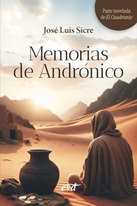 Memorias de Andrónico - José Luis Sicre Díaz - E-Book