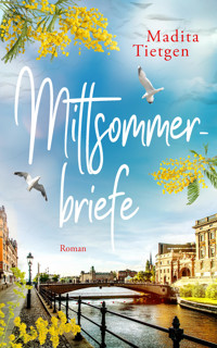 Mittsommerbriefe - Madita Tietgen - E-Book + Hörbuch