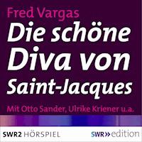 Die schöne Diva von Saint-Jacques - Fred Vargas - Hörbuch