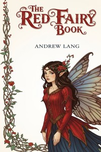 The Red Fairy Book - Andrew Lang - E-Book