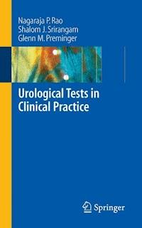 Urological Tests in Clinical Practice - Nagaraja P. Rao - E-Book