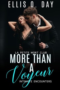 More Than A Voyeur - Ellis O. Day - E-Book