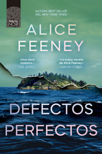 Defectos perfectos - Alice Feeney - E-Book