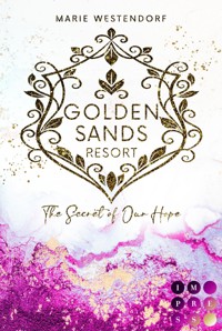 Golden Sands Resort 2: The Secret of Our Hope - Marie Westendorf - E-Book