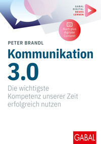 Kommunikation 3.0 - Peter Brandl - E-Book
