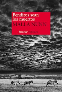 Benditos sean los muertos - Malla Nunn - E-Book