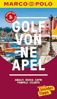 MARCO POLO Reiseführer Golf von Neapel, Amalfi, Ischia, Capri, Pompeji, Cilento - Bettina Dürr - E-Book