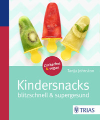 Kindersnacks - Tanja Johnston - E-Book
