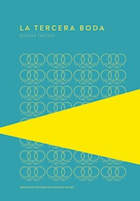 La tercera boda - Kostas Taktsís - E-Book