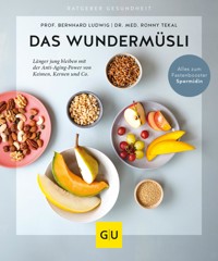 Das Wundermüsli - Prof. Dr. Bernhard Ludwig - E-Book
