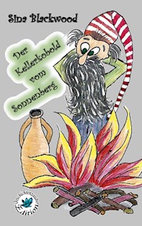 Der Kellerkobold vom Sonnenberg - Sina Blackwood - E-Book