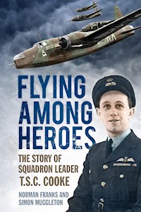 Flying Among Heroes - Norman Franks - E-Book