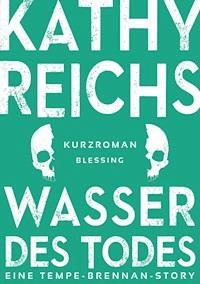 Wasser des Todes (2) - Kathy Reichs - E-Book