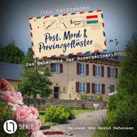 Das Geheimnis der Rosengärtnerin - Post, Mord und Provinzgeflüster, Folge 2 (Ungekürzt) - Jill Kaltenborn - Hörbuch