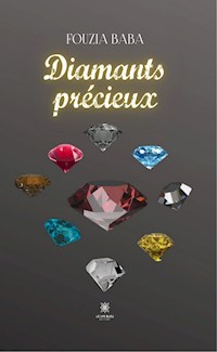 Diamants précieux - Fouzia Baba - E-Book