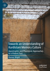 Towards an Understanding of Kurdistani Memory Culture - Bareez Majid - E-Book