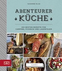 Abenteurerküche - Susanne Klug - E-Book