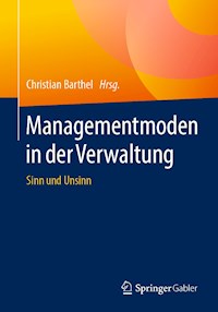 Managementmoden in der Verwaltung -  - E-Book