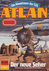 Atlan 592: Der neue Seher - Peter Griese - E-Book
