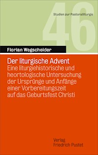Der liturgische Advent - Florian Wegscheider - E-Book