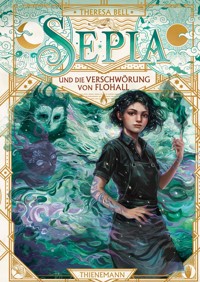 Sepia und die Verschwörung von Flohall - Theresa Bell - E-Book